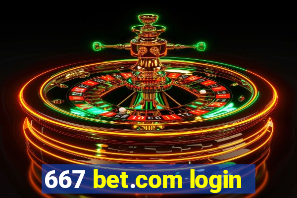 667 bet.com login